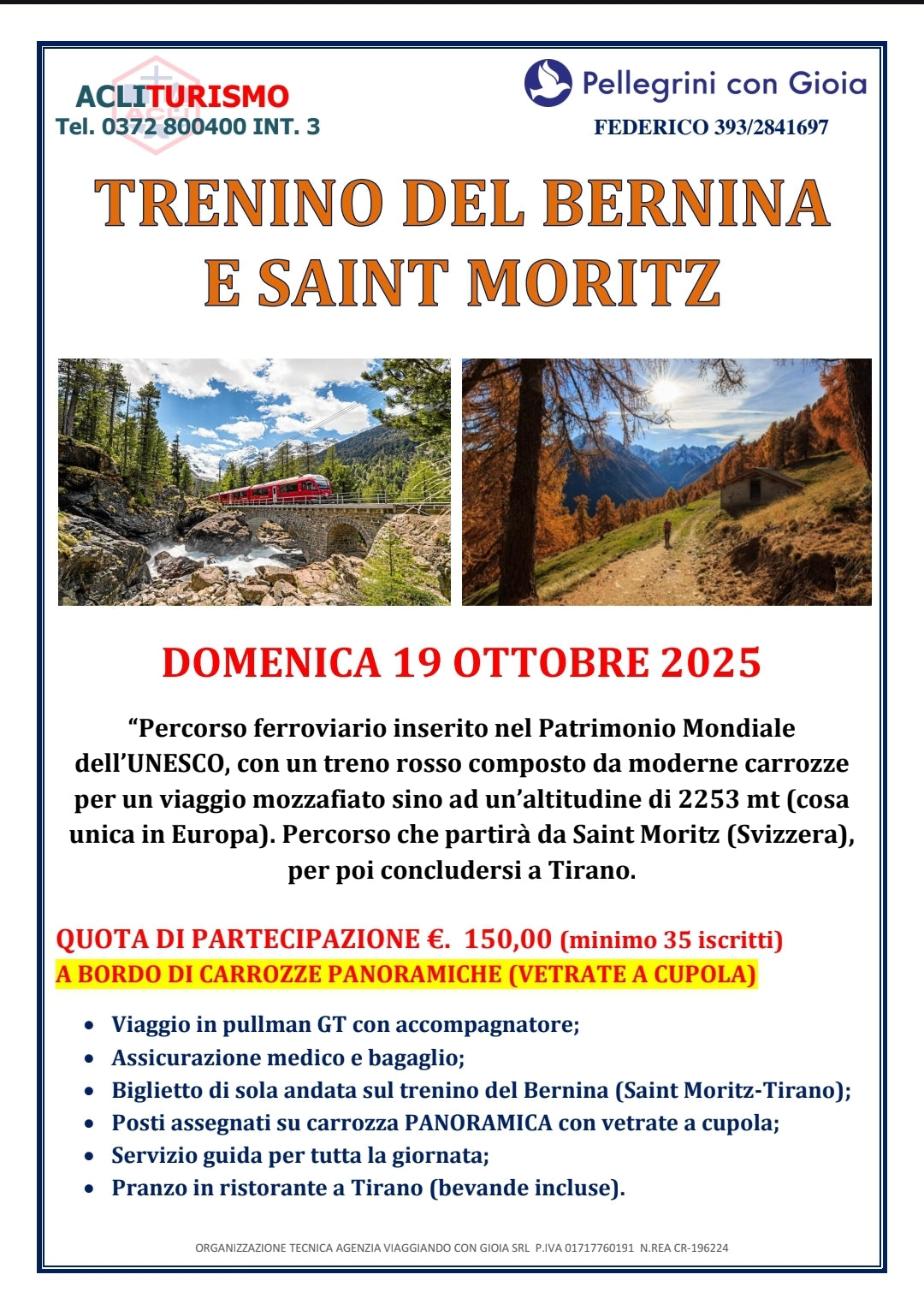 ST. MORITZ E IL TRENINO ROSSO DEL BERNINA