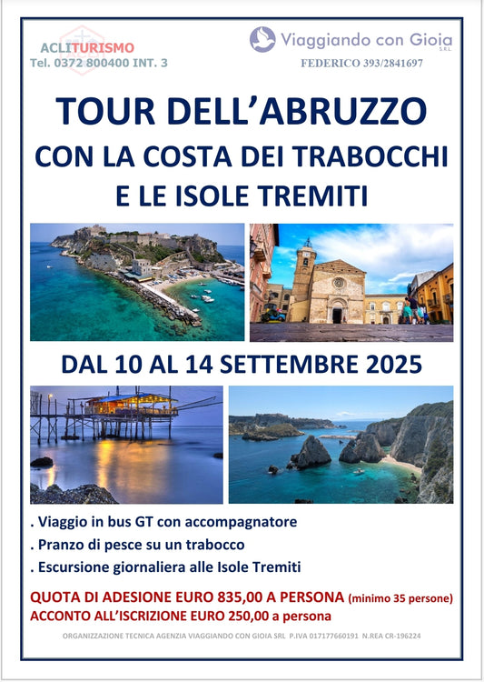 ABRUZZO CON LA COSTA DEI TRABOCCHI E LE ISOLE TREMITI
